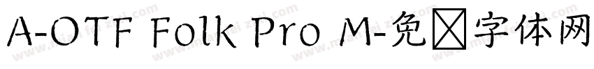 A-OTF Folk Pro M字体转换